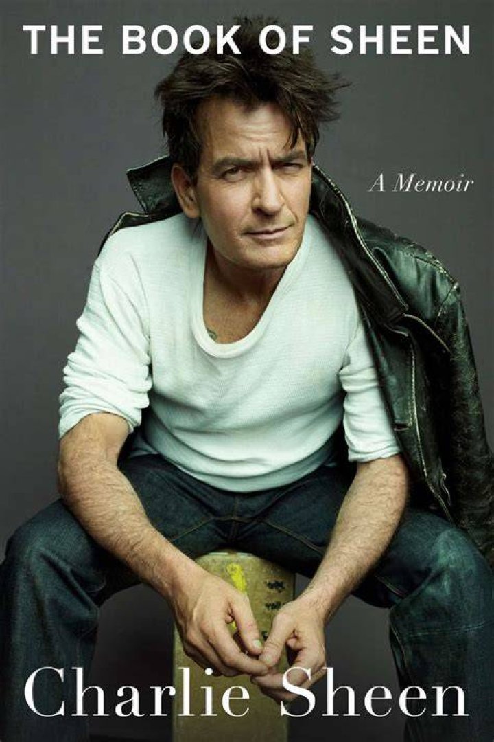 Charlie Sheen: The Untold Story of Hollywood's Most Controversial Star
