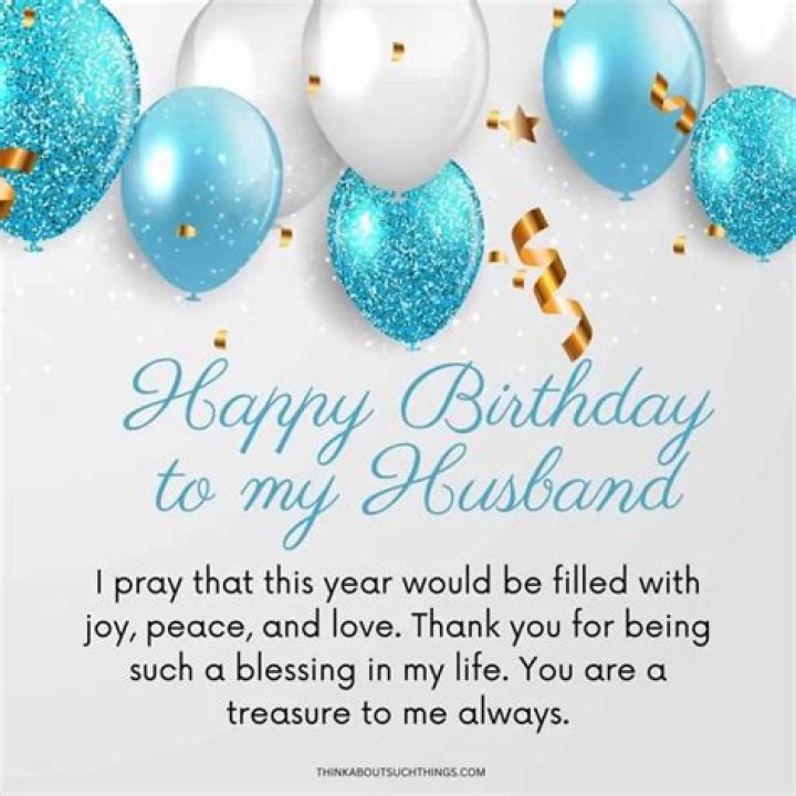 Heartfelt Birthday Wishes And Prayers For My Beloved Husband