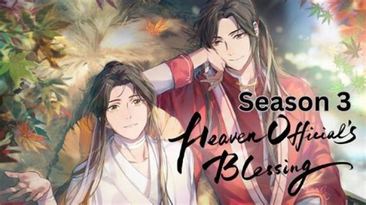 Heaven Official's Blessing Season 3 Release Date: All the Spill You Need to Know