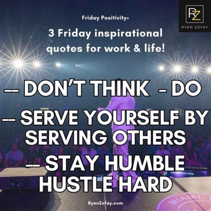 Ignite Your Friday With Inspirational Quotes To Conquer The Weekend!
