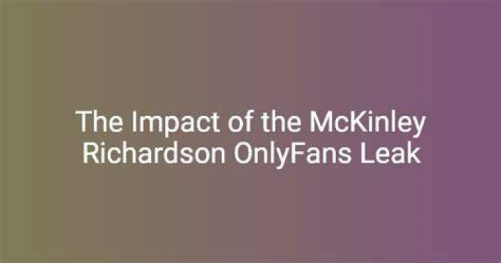 McKinley Richardson Sextape: The Untold Story Behind the Viral Sensation