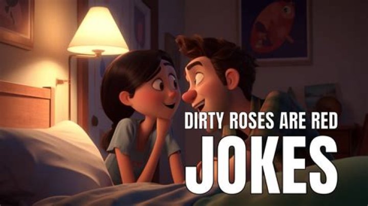 Naughty Roses: Hilarious Dirty Jokes To Make You Blush