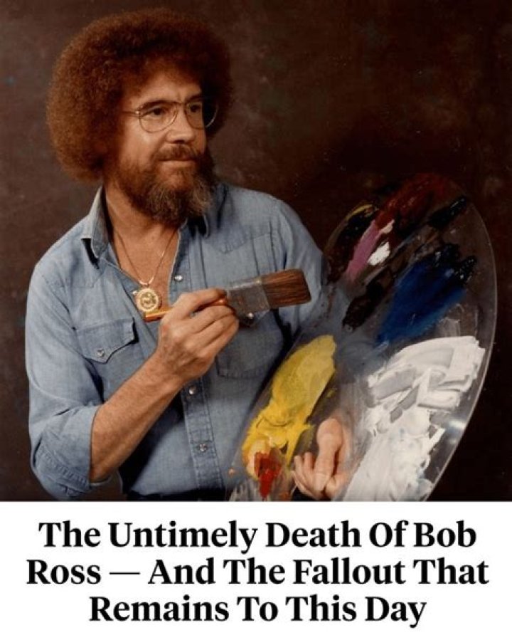 Tragic End: Understanding Bob Ross's Untimely Demise