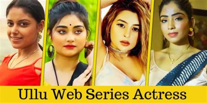 Ullu Web Series Actress Name with Photo: Discover the Stars Behind the Screen