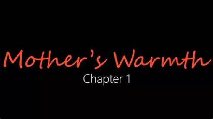 Unveiling the Heartwarming Tale: Mothers Warmth Chapter 3
